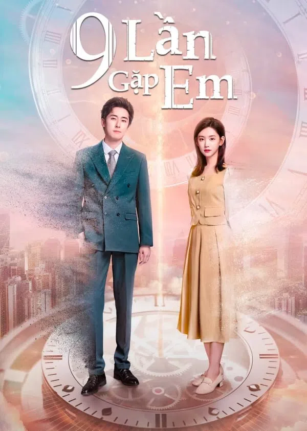 Poster phim 9 Lần Gặp Em trên PhimMoi