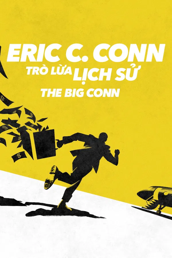 Poster phim Eric C. Conn: Trò Lừa Lịch Sử trên PhimMoi