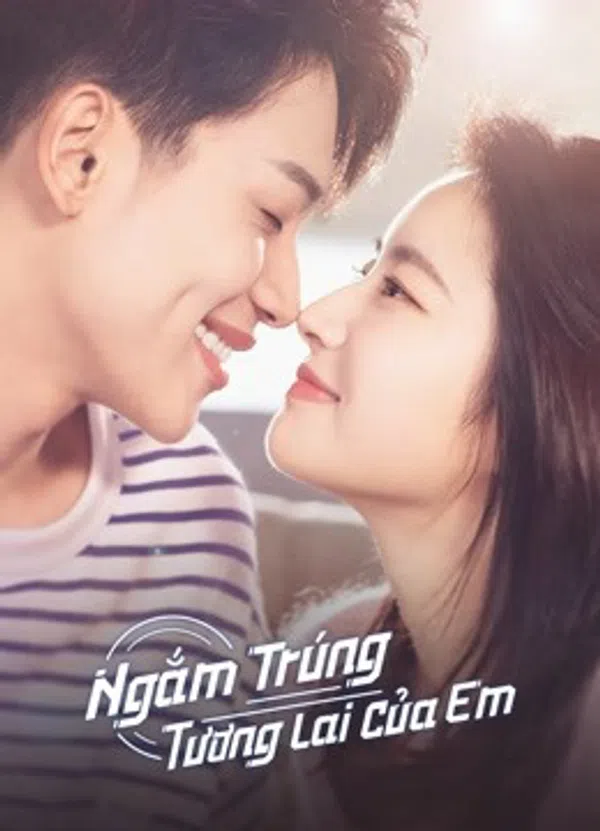 Poster phim Ngắm Trúng Tương Lai Của Em trên PhimMoi