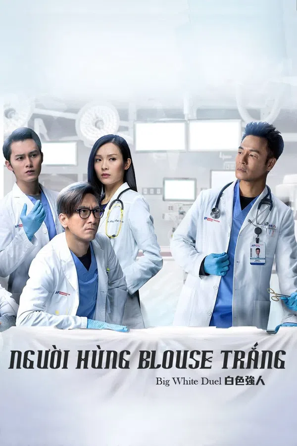 Poster phim Người Hùng Blouse Trắng trên PhimMoi